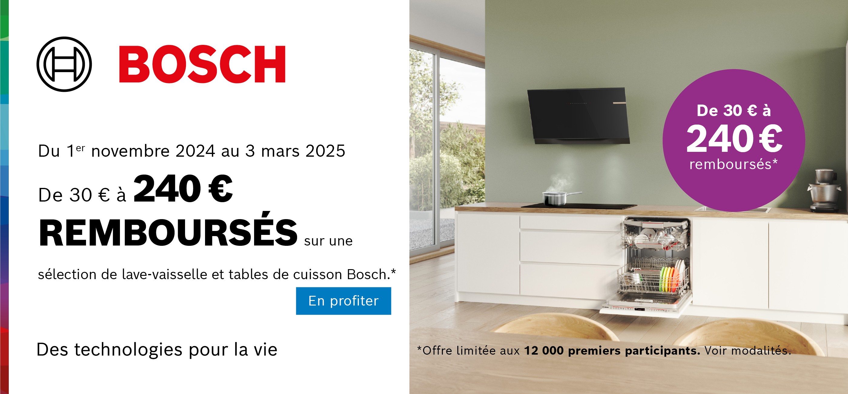 BOSCH - 30 à 240€ remboursés LV et plaques