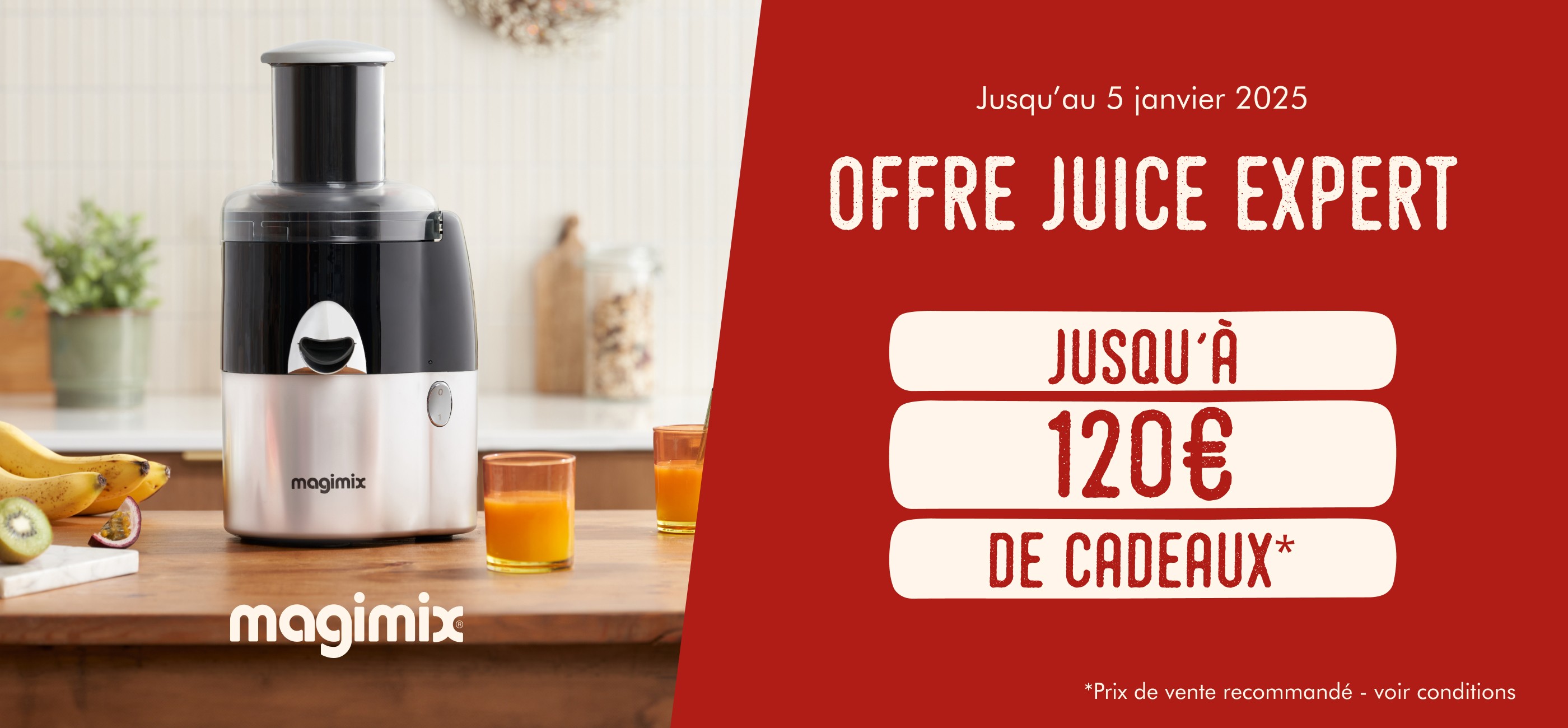 MAGIMIX - JUSQU'A 120€ DE CADEAUX OFFERTS