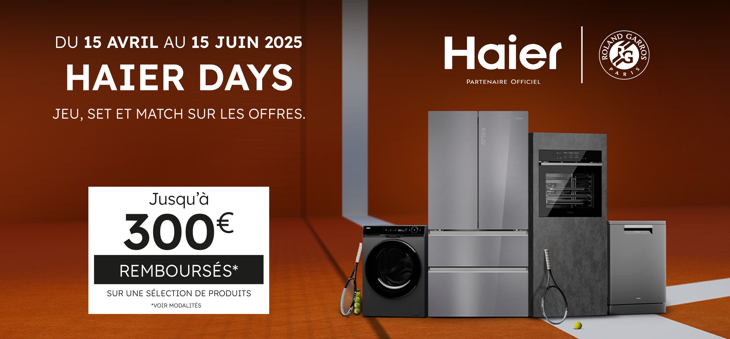 HAIER - JEU, SET ET MATCH SUR LES OFFRES