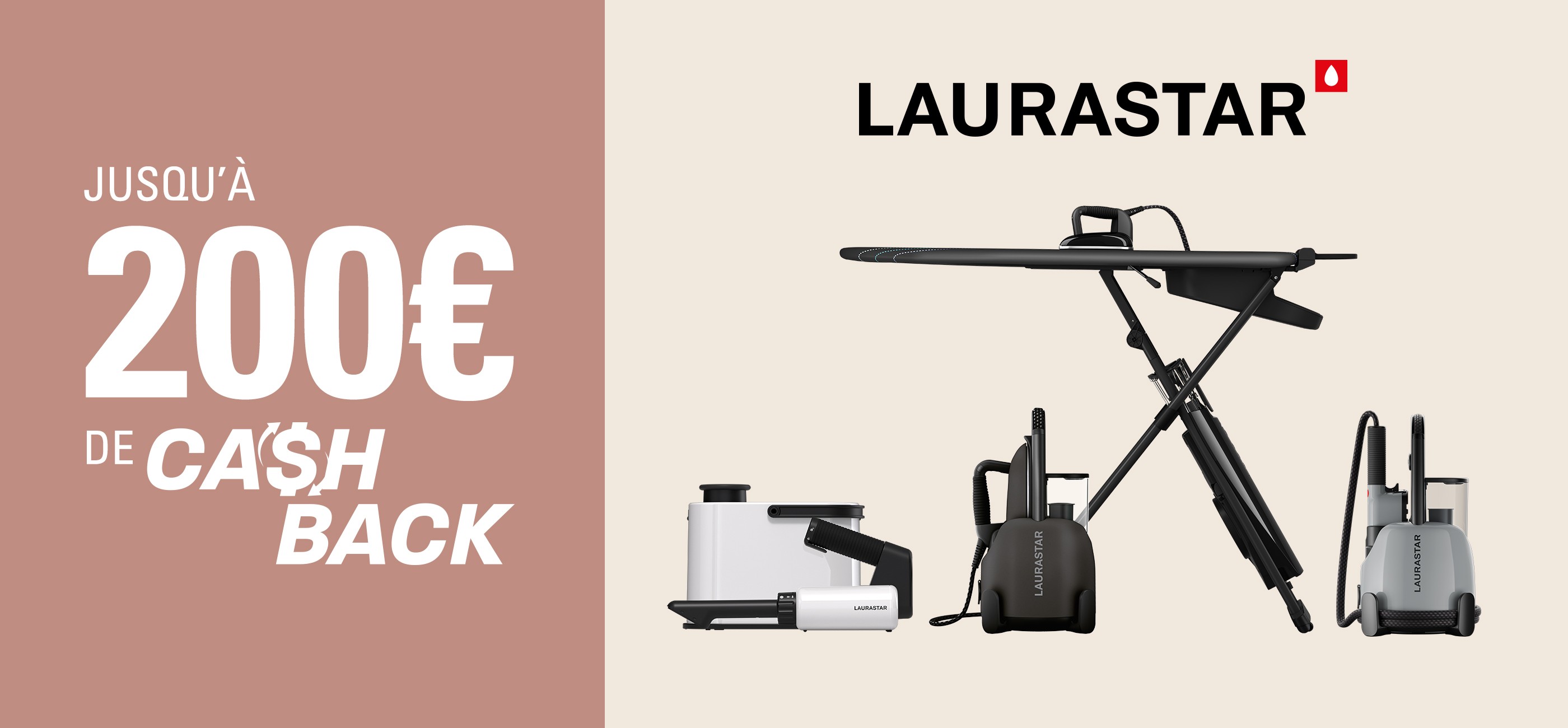 LAURASTAR - 200€ DE CASHBACK